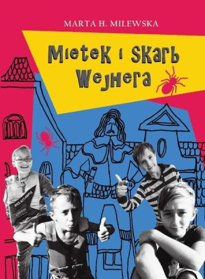 Mietek i skarb Wejhera Marta H. Milewska