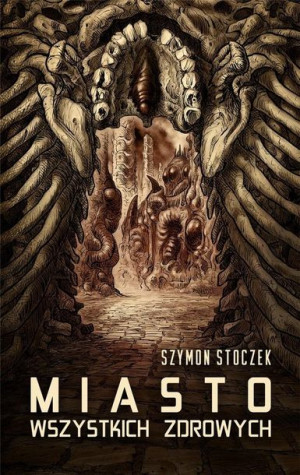 Miasto Wszystkich Zdrowych Szymon Stoczek