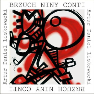 Brzuch Niny Conti Artur Daniel Liskowacki