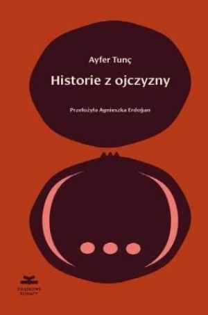 Historie z ojczyzny Ayfer Tun