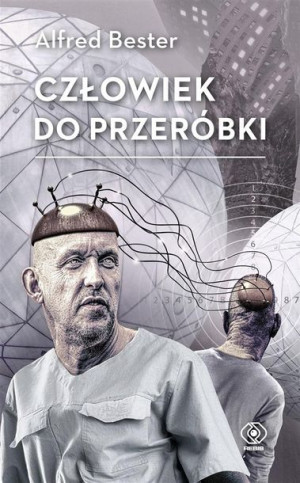 Człowiek do przeróbki Alfred Bester, Andrzej Sawicki