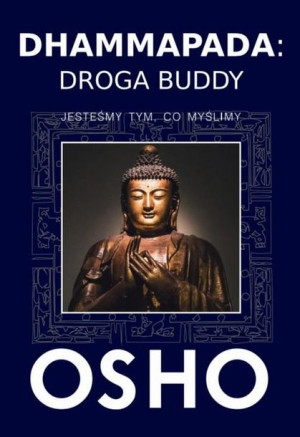 Dhammapada: Droga Buddy OSHO
