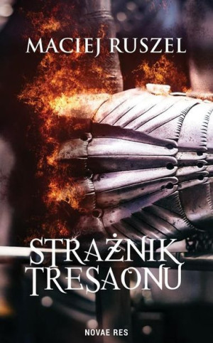 Strażnik Tresaonu Maciej Ruszel
