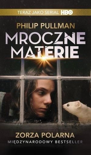 Mroczne materie T.1 Zorza Polarna okł. filomwa Philip Pullman