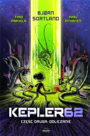 Kepler62 T.2 Odliczanie Bjrn Sortland, Timo Parvela