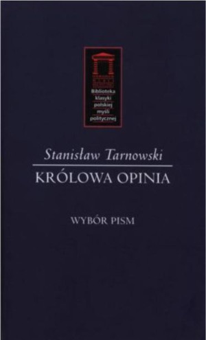 Królowa Opinia Stanisław Tarnowski