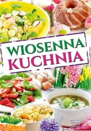 Wiosenna kuchnia praca zbiorowa