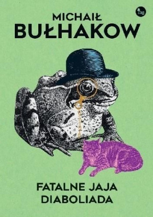 Fatalne jaja. Diaboliada Michaił Bułhakow