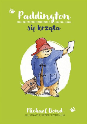 Paddington się krząta [wznowienie 2022 Michael Bond, Michał Rusinek
