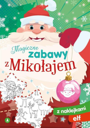Magiczne zabawy z Mikołajem. Elf Sabina Grabias