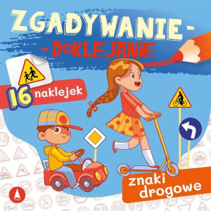 Zgadywanie-doklejanie. Znaki drogowe Sabina Grabias