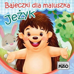 Bajeczki dla maluszka Jeżyk Kartonowa dla dzieci