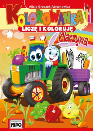 Liczę i koloruje Warzywa Kolorowanka GRUBY OBRYS