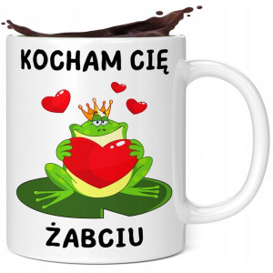 Kubek śmieszny prezent ŻABA KOCHAM CIĘ ŻABCIU 330