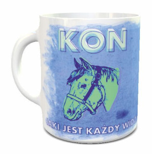 Kubek prezent śmieszny zabawny KOŃ JAKI JEST, KAŻDY WIDZI