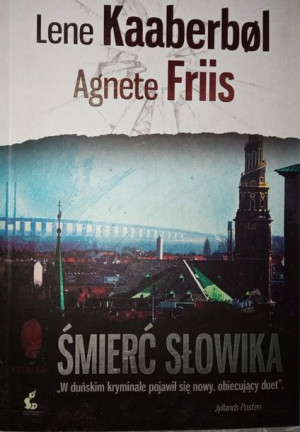 Śmierć słowika A. Friis, L. Kaaberbøl