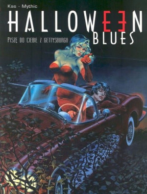 Halloween Blues Piszę do Ciebie z Gettysburga