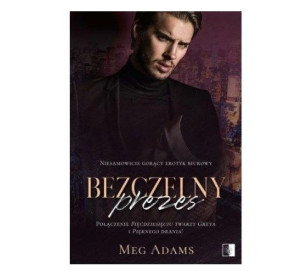 Bezczelny prezes Meg Adams
