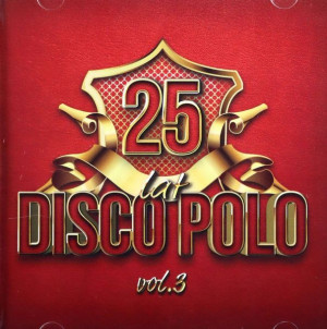 Różni wykonawcy 25 LAT DISCO POLO CD