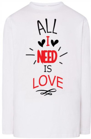 All I Need Is Love Longsleeve Nadruk r.L
