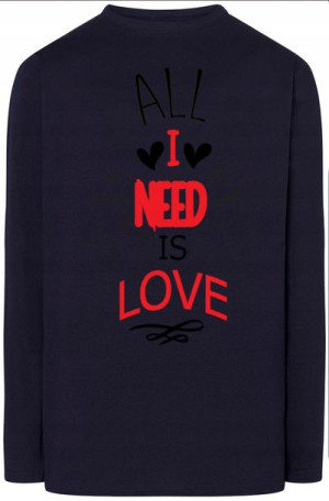All I Need Is Love Longsleeve Nadruk r.M