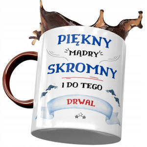Kubek Bordowy Dla Drwala Piękny Mądry Skromny