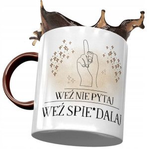 Kubek Bordowy Śmieszny Zabawny Weź Nie Pytaj