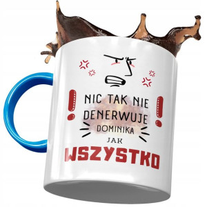 Kubek Błękitny Dla Dominika Kolegi Męża na Prezent