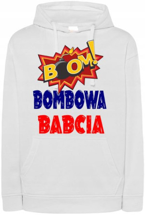 Dzień Babci Prezent Bombowa Bluza r.M