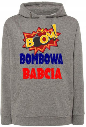 Dzień Babci Prezent Bombowa Bluza r.XS