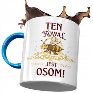 Kubek Błękitny Dla Kowala Ten Kowal Jest Osom