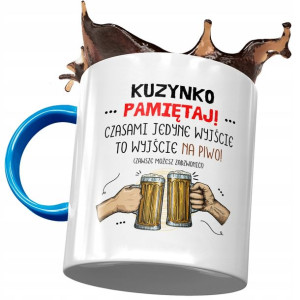 Kubek Błękitny Dla Kuzynki na Urodziny na Prezent