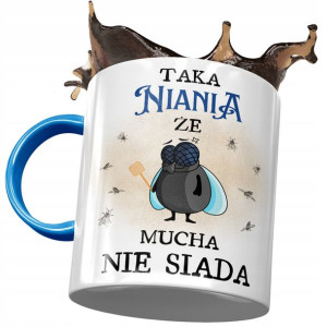 Kubek Błękitny Dla Niani Że Mucha Nie Siada