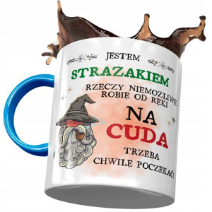 Kubek Błękitny Dla Strażaka Trzeba Chwile Poczekać
