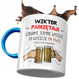 Kubek Błękitny Dla Wiktora Kolegi Męża na Prezent
