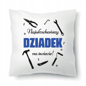 PODUSZKA 40x40 Prezent na DZIEŃ DZIADKA MiX WZORÓW