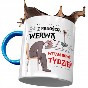Kubek Błękitny Śmieszny Witam Nowy Tydzień Prezent