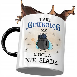 Kubek Czarny Dla Ginekologa że Mucha nie Siada