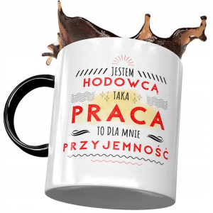 Kubek Czarny Dla Hodowcy Taka Praca to Przyjemność