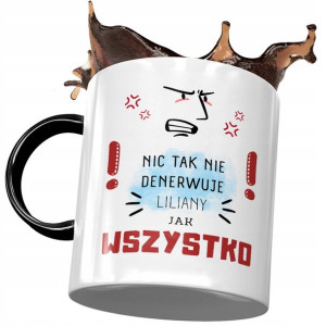 Kubek Czarny Dla Liliany Koleżanki Żony Prezent