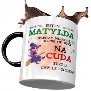 Kubek Czarny Dla Matyldy Koleżanki na Prezent