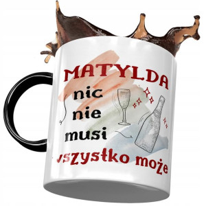 Kubek Czarny Dla Matyldy Koleżanki na Prezent
