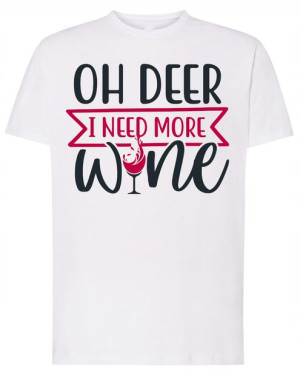 I Need MORE Wine Wino T-shirt Męski Rozm.XL
