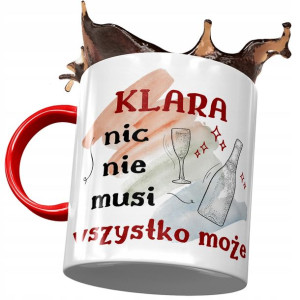 Kubek Czerwony Dla Klary Koleżanki Żony na Prezent