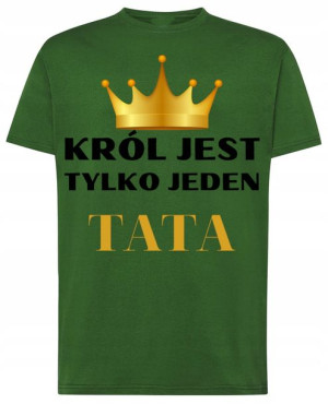 Król jest tylko Jeden TATA T-shirt Rozm.4XL