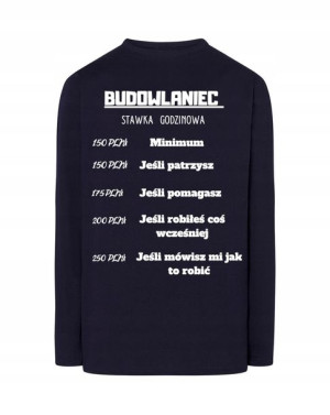 Longsleeve BUDOWLANIEC STAWKA GODZINOWA r.S