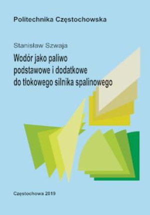 Wodór jako paliwo podstawowe i dodatkowe do tłokowego silnika spalinowego.