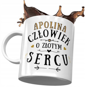 Kubek Dla Apoliny Koleżanki Żony na Prezent