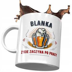 Kubek Dla Blanki Koleżanki Siostry na Prezent