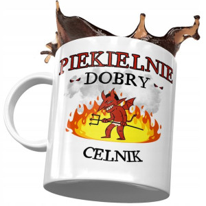 Kubek Dla Celnika Piekielnie Dobry Celnik Prezent